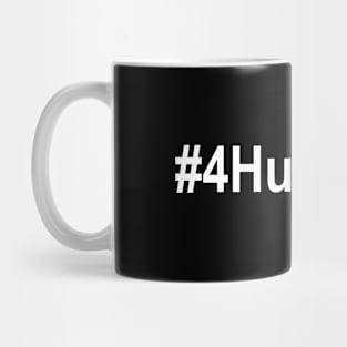 For Humanity Mug